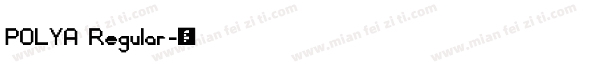 POLYA Regular字体转换